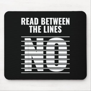 Lies zwischen den Zeilen - Nein _ Lustig Dunkel Sa Mousepad