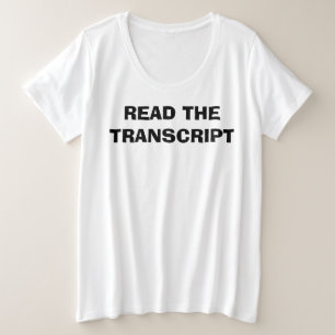 LIEST DAS TRANSKRIPT GROßE GRÖßE T-Shirt