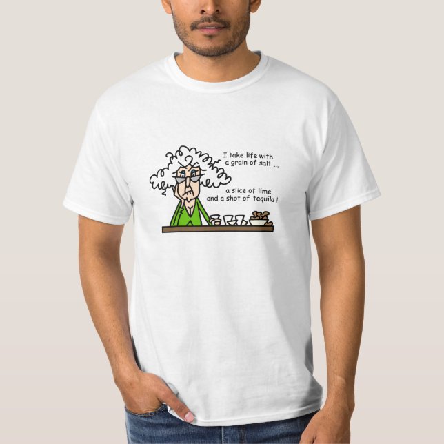 Life and Tequila Humor T-Shirt (Vorderseite)