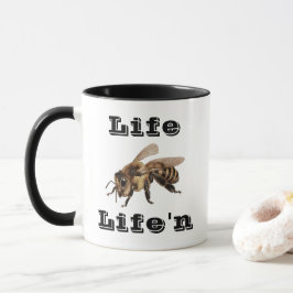 "Life B Life"n Tasse