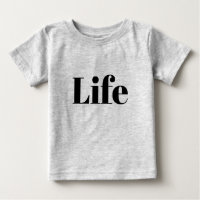 Life Baby T - Shirt