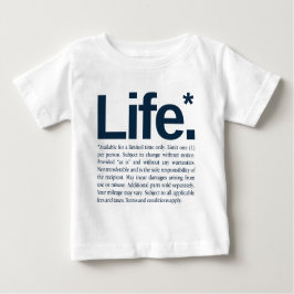 Life* Baby T-shirt