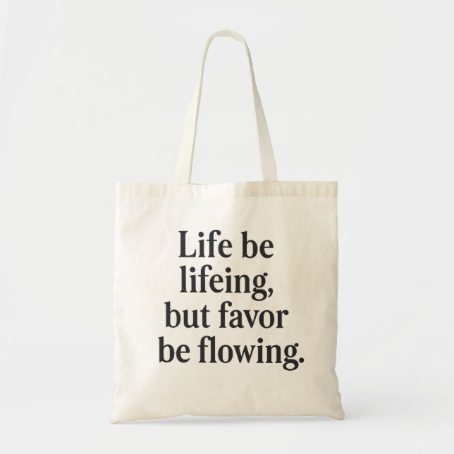 Life Be Lifte Tote Bag - Gefallen Flow Edition Tragetasche (Vorne)