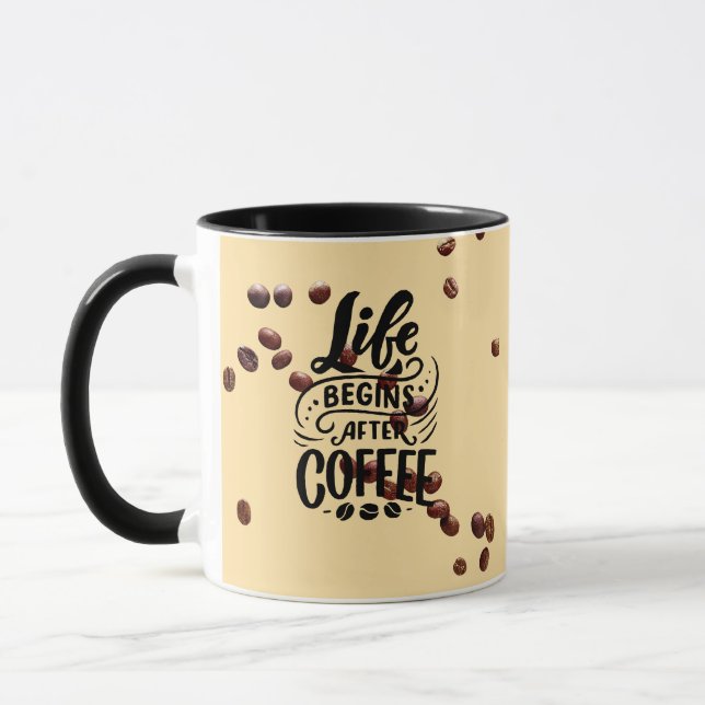 life begin after coffe Mug,make ur perfect morning Tasse (Links)
