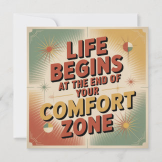 Life Begins At The End Of Your Comfort Zone Einladung