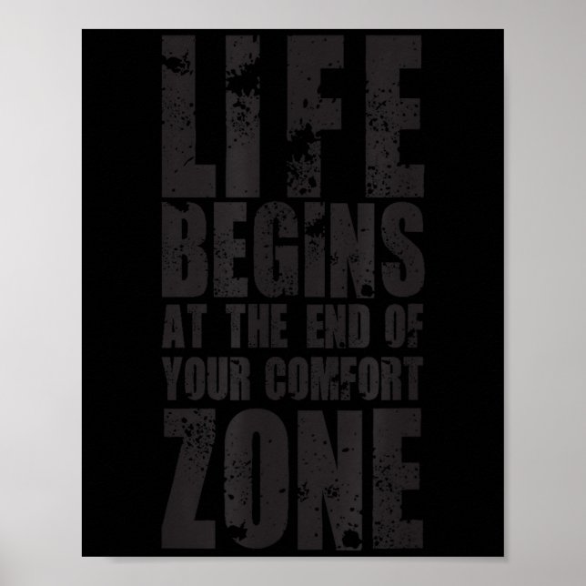 Life Begins At The End Of Your Comfort Zone Gift M Poster (Vorne)
