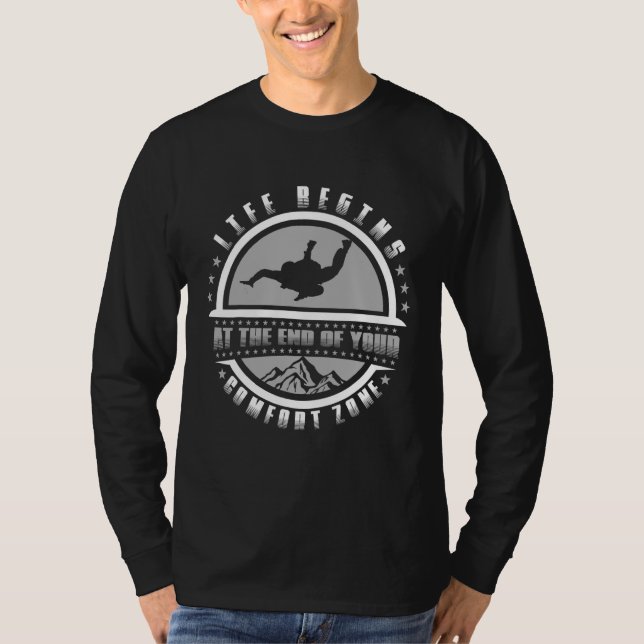 Life Begins At The End Of Your Comfort Zone Skydiv T-Shirt (Vorderseite)