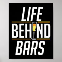 Life Behind Bars Funny Barkeeper Mixologe