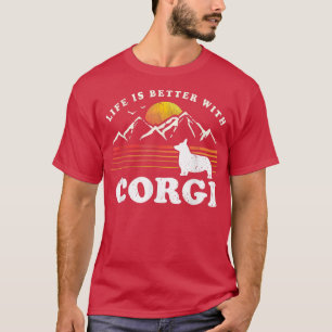 Life Better Corgi Vintag Hunde Mama Vater T-Shirt