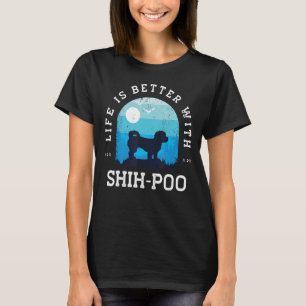 Life Better Shih Poo Vintag Blue Dog Mama Vater T-Shirt