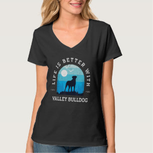 Life Better Valley Bulldog Vintag Blue Dog Mama Da T-Shirt