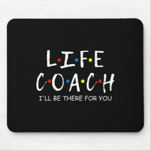 Life Coach bin ich für dich Mentor da Mousepad