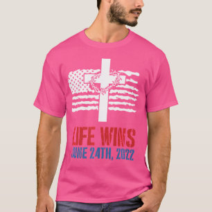 Life gewinnt 24. Juni 2022 Amerikanische Flagge Je T-Shirt