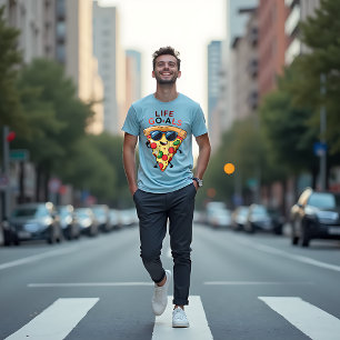 Life Goals Pizza Slice Funny T-Shirt