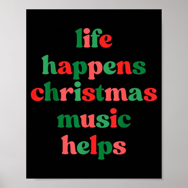 Life Happens Christmas Music Helps Retro Groovy Sa Poster (Vorne)
