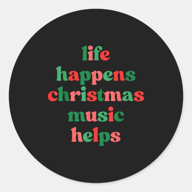 Life Happens Christmas Music Helps Retro Groovy Sa Runder Aufkleber (Vorderseite)
