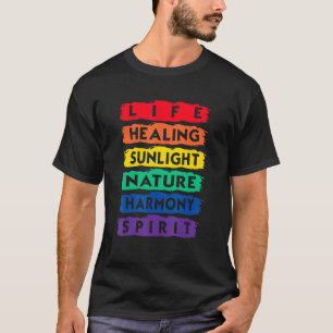 Life Healing Nature Harmoney Spirit Lgbtq Flag Lgb T-Shirt