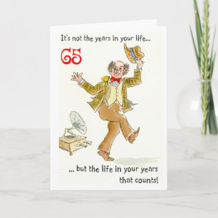 'Life in Your Years' 65th Birthday Card Karte
