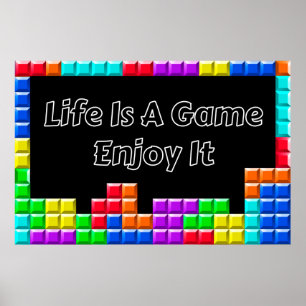 "Life is a Game" Positives Wall Art Poster