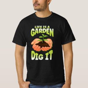 Life Is A Garden Dig It Gradient Hands Plant T-Shirt