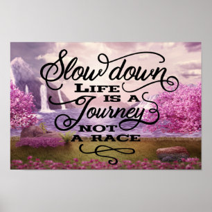 Life is a journey poster