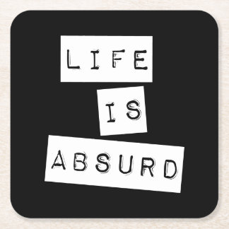 Life is Absurd Black Rechteckiger Pappuntersetzer