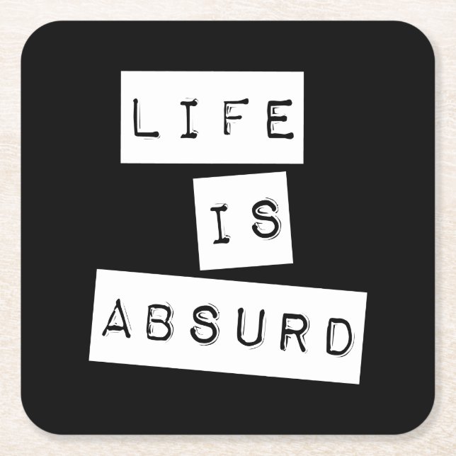 Life is Absurd Black Rechteckiger Pappuntersetzer (Vorderseite)