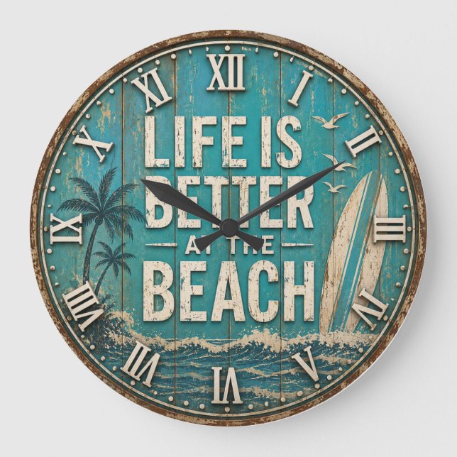 Life Is Better at the Beach Große Wanduhr (Vorderseite)