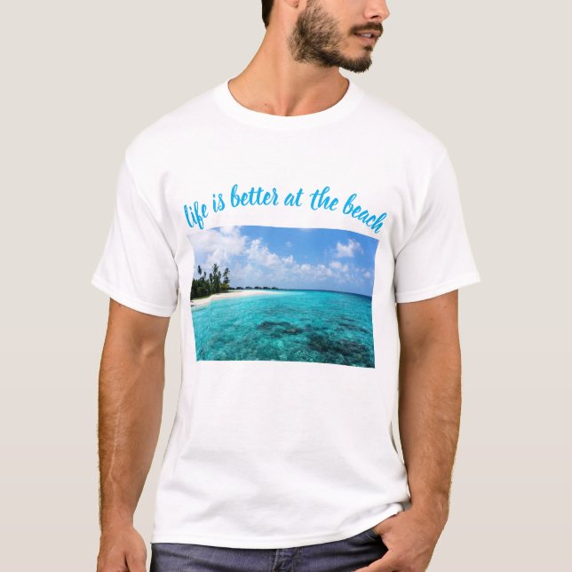 life is better at the beach T-Shirt (Vorderseite)