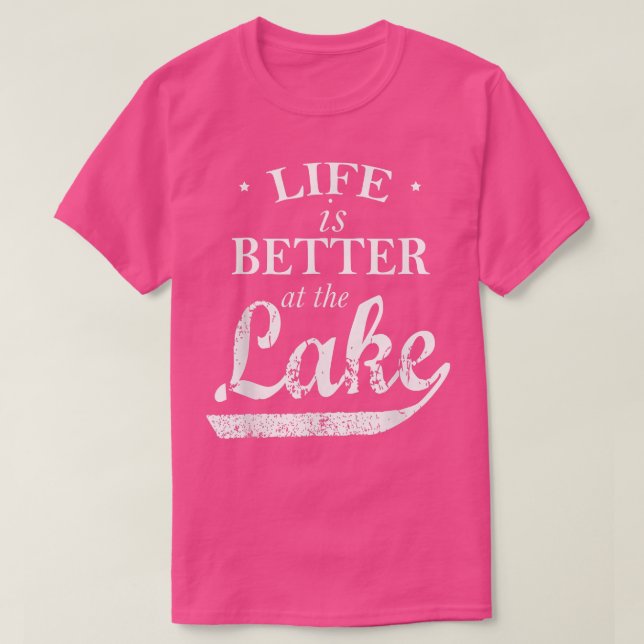 Life Is Better At The Lake T-Shirt  (Design vorne)