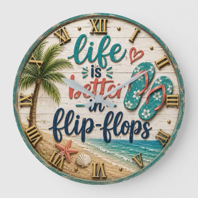 Life Is Better in Flip Flops Beach  Große Wanduhr (Vorderseite)
