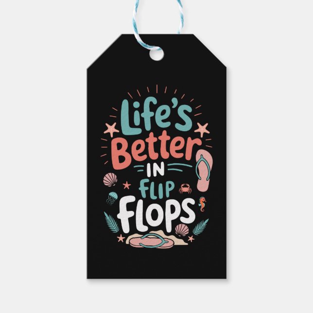 Life is Better in Flip-Flops – Fun Tropical Beach Geschenkanhänger (Vorderseite)