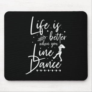 Life Is Better Line Dance Line Dancing Country Gif Mousepad