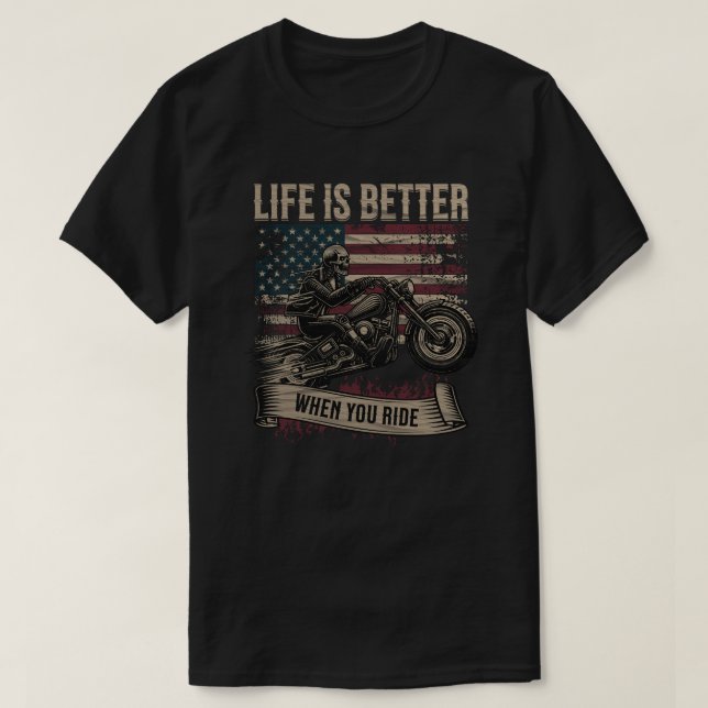 Life Is Better When You Ride Patriotic Biker Skull T-Shirt (Design vorne)