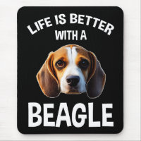 Life Is Better With A Beagle