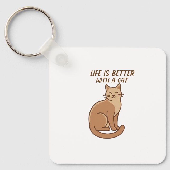Life Is Better With a Cat – Cute Cat Lover Design Schlüsselanhänger (Vorderseite)