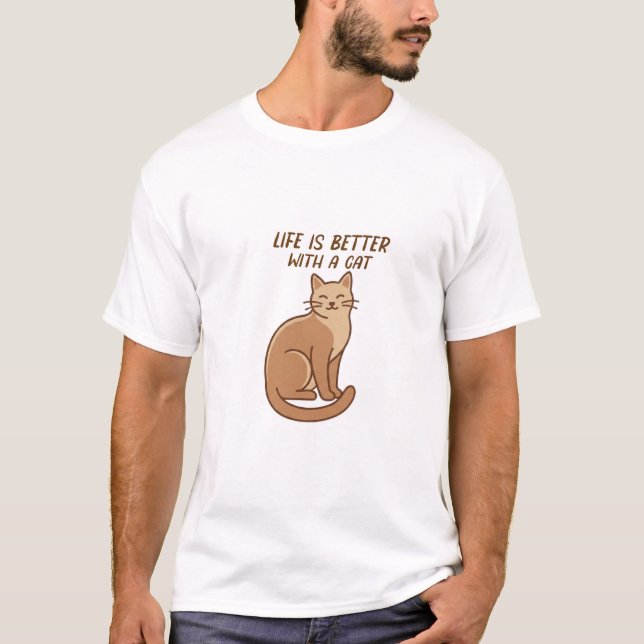 Life Is Better With a Cat – Cute Cat Lover Design T-Shirt (Vorderseite)