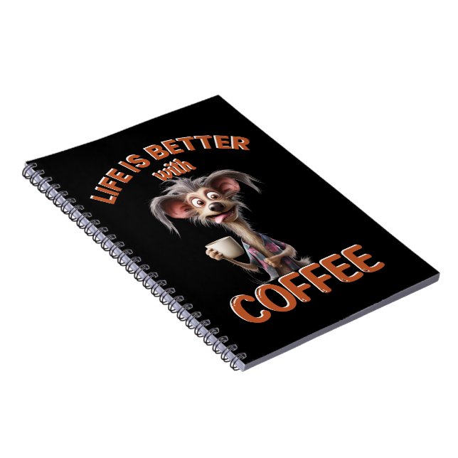 LIFE IS BETTER WITH A COFFEE, DOG NOTIZBLOCK (Rechte Seite)