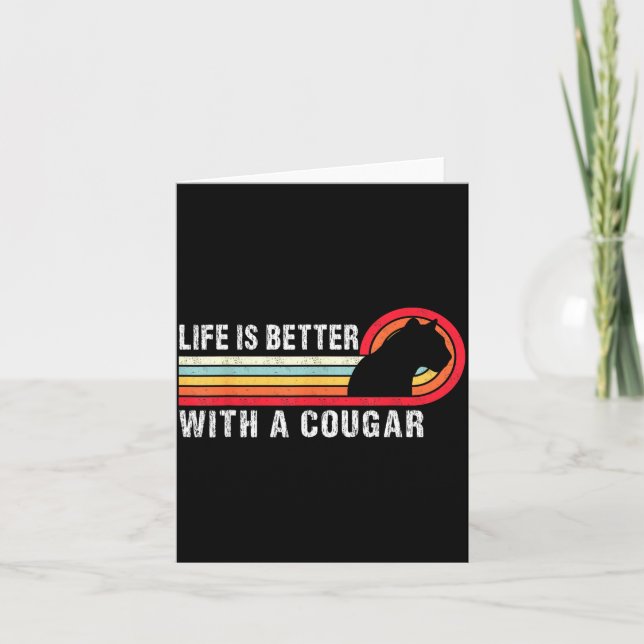 Life Is Better With A Cougar Funny Saying Cougars  Karte (Vorderseite)