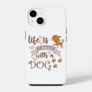Life is Better With a Dog quote funny chihuahua iPhone 14 Hülle