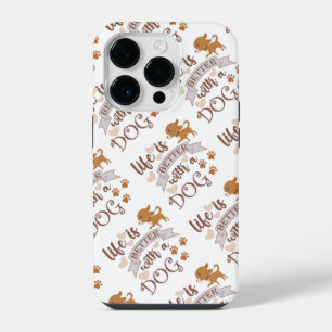 Life is Better With a Dog quote funny chihuahua iPhone 14 Pro Hülle