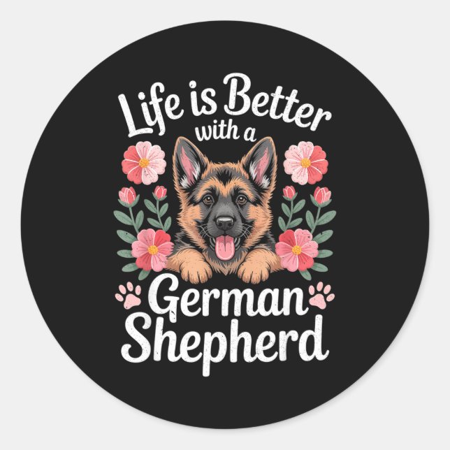 Life Is Better With A German Shepherd Dog Lover  Runder Aufkleber (Vorderseite)