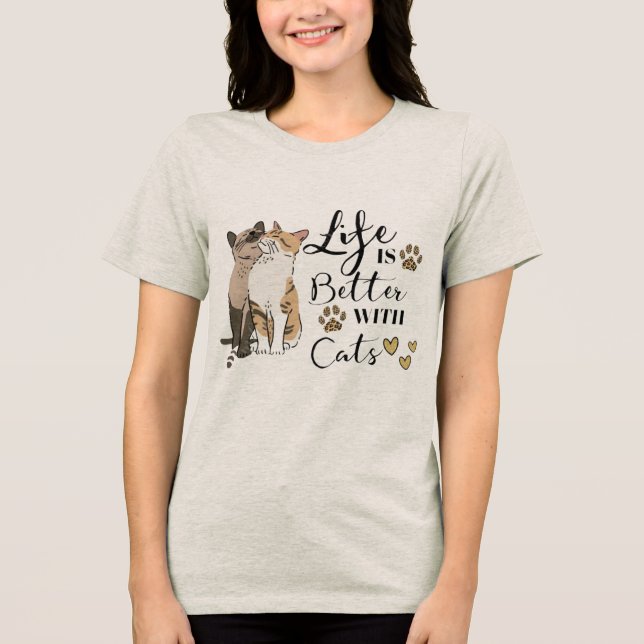 Life Is Better With Cats Better Together 🐱🐱 Purr Tri-Blend Shirt (Vorderseite)