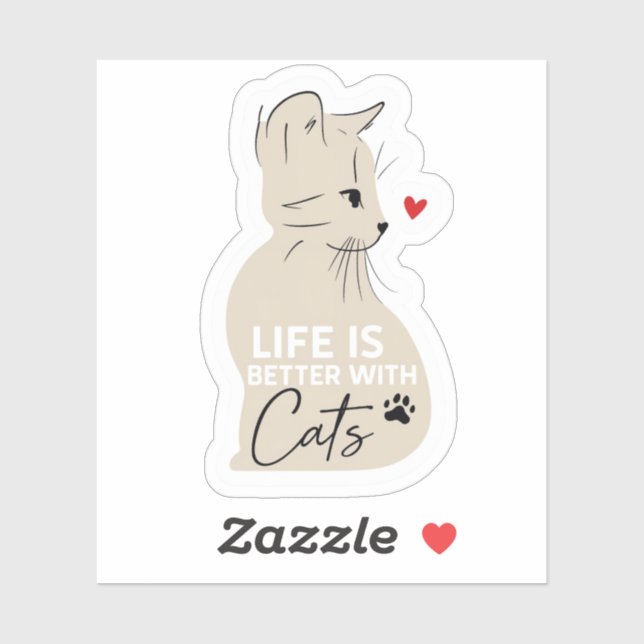 Life Is Better With Cats Cute Cat Lover Sticker (Blatt)
