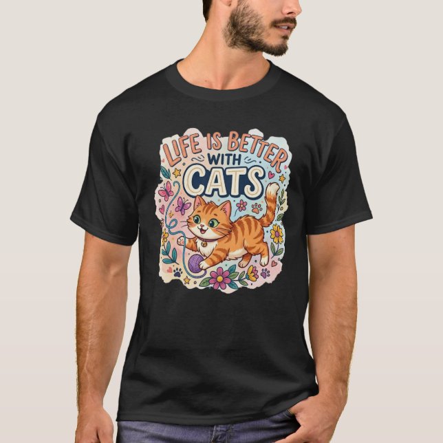  Life is Better With Cats Watercolor Illustration T-Shirt (Vorderseite)