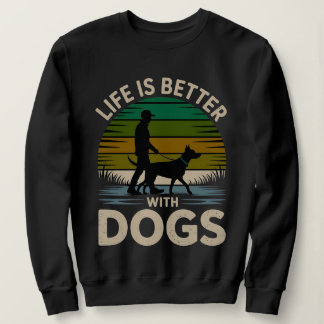 Life Is Better With Dogs Women’s Retro Sunset Swea Sweatshirt