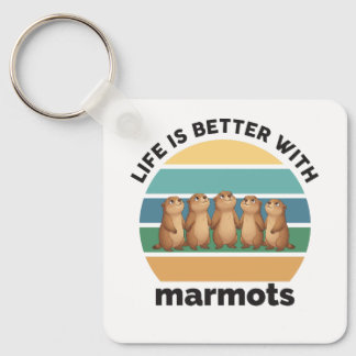 Life is better with marmots schlüsselanhänger