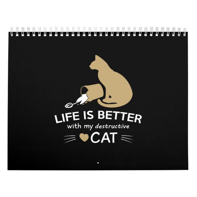 life is better with my destructive cat kalender (Titelbild)