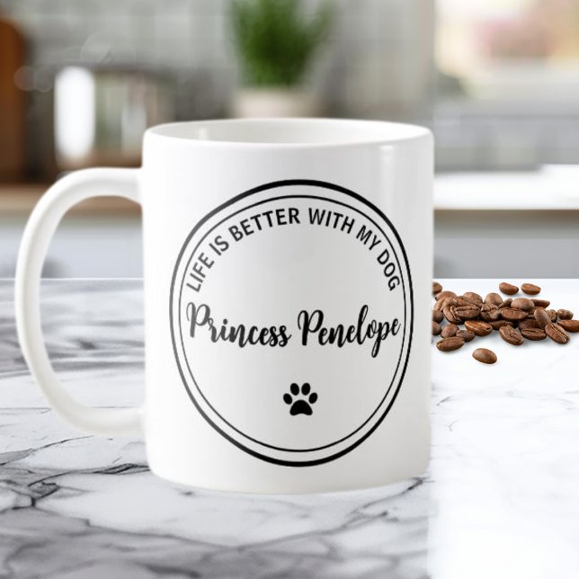 Life Is Better With My Dog Personalized Mug Kaffeetasse (Von Creator hochgeladen)