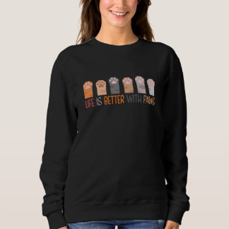Life is Better with Paws Sweatshirt